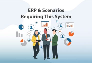 سناریوهایی که به ERP نیاز دارند